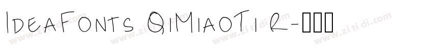 IdeaFonts QiMiaoTi R字体转换